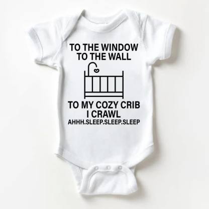 TO THE WINDOW TO THE WALL TO MY COZY CRIB I CRAWL AHHH.SLEEP.SLEEP.SLEEP。ベビー用ホワイトボディスーツ - 白 - 18～24ヶ月 - image 1