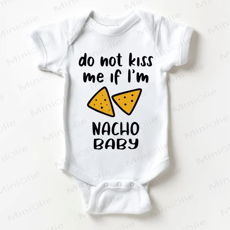 DO NOT KISS ME IF I'M NACHO BABYで　ベビーホワイトボディスーツ - 白 - 18～24ヶ月 - image 1