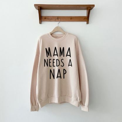 MAMA NEEDS A NAP/AIN'T NOBODY GOT TIME FOR NAPS　ママと私のベージュスウェットシャツ - ベージュ - 大人用スウェットシャツ：XL - image 1