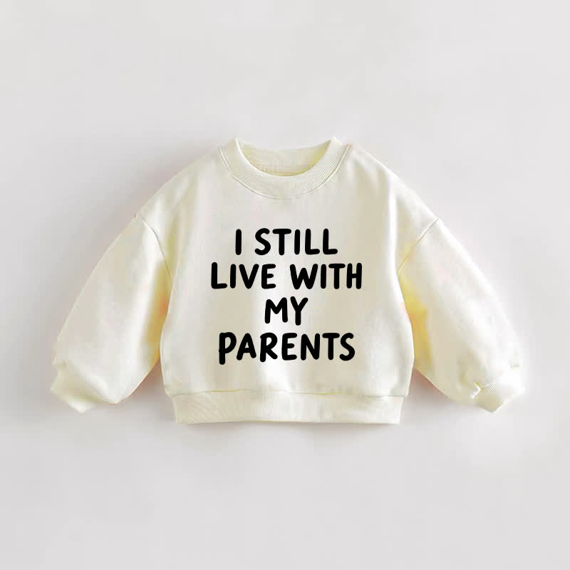 I STILL LIVE WITH PARENTSベビー幼児用クリームスウェットシャツ - クリーム - 3～5歳 - image 1