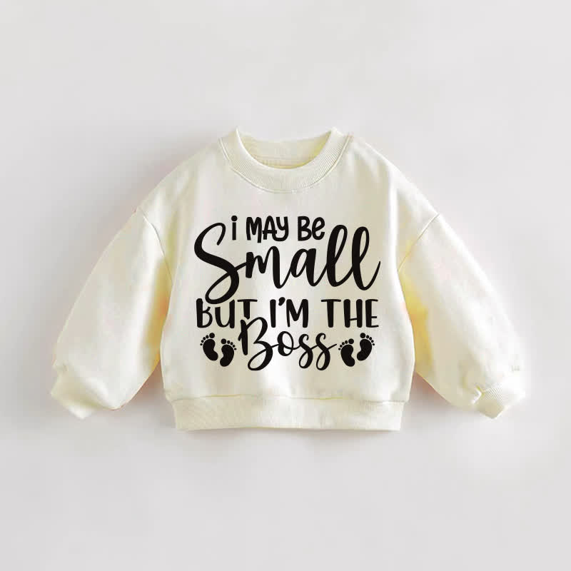 I MAY BE SMALL BUT I'M THE BOSS幼児用クリームスウェットシャツ - クリーム - 3～5歳 - image 1