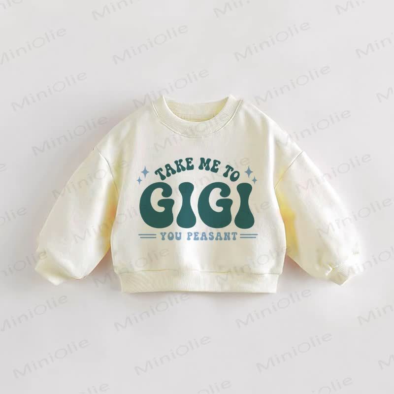 TAKE ME TO GIGI YOU PEASANT幼児用スウェットシャツ - クリーム - 3～5歳 - image 1