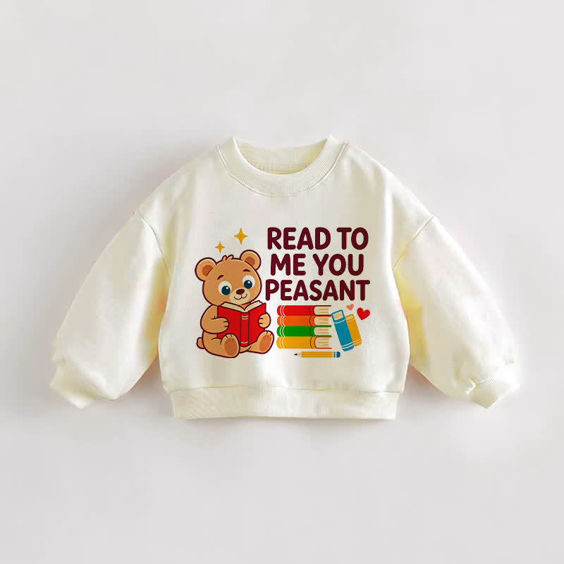 READ TO ME YOU PEASANT！赤ちゃん幼児用読書クマのクリームスウェットシャツ - クリーム - 3～5歳 - image 1