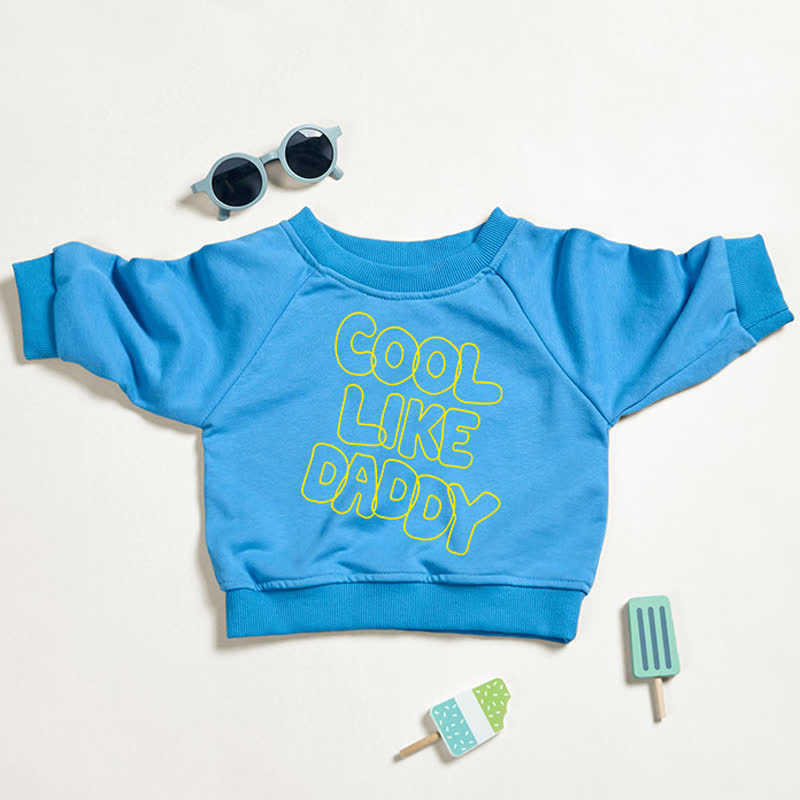 COOL LIKE DADDY幼児用ブルースウェットシャツ - 青 - 3～5歳 - image 1