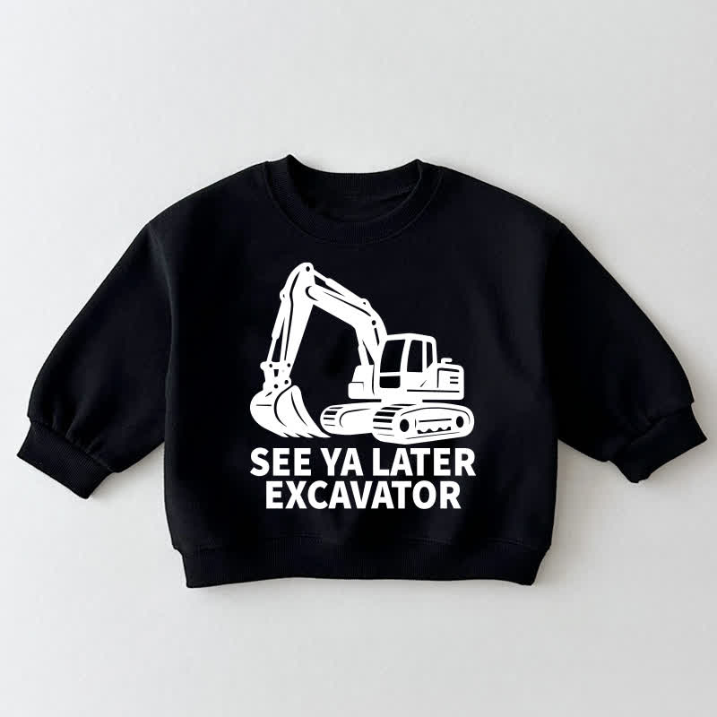 SEE YA LATER EXCAVATOR幼児用黒スウェットシャツ - 黒 - 3～5歳 - image 1