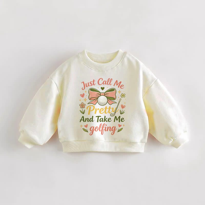 「MEを可愛いと呼んで、ゴルフに連れてって」ベビー幼児用リボン付きクリームスウェットシャツ - クリーム - 3～5歳 - image 1