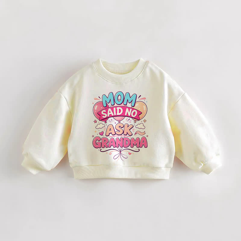 MOM SAID NO ASK GRANDMA幼児用バルーンクリームスウェットシャツ - クリーム - 3～5歳 - image 1