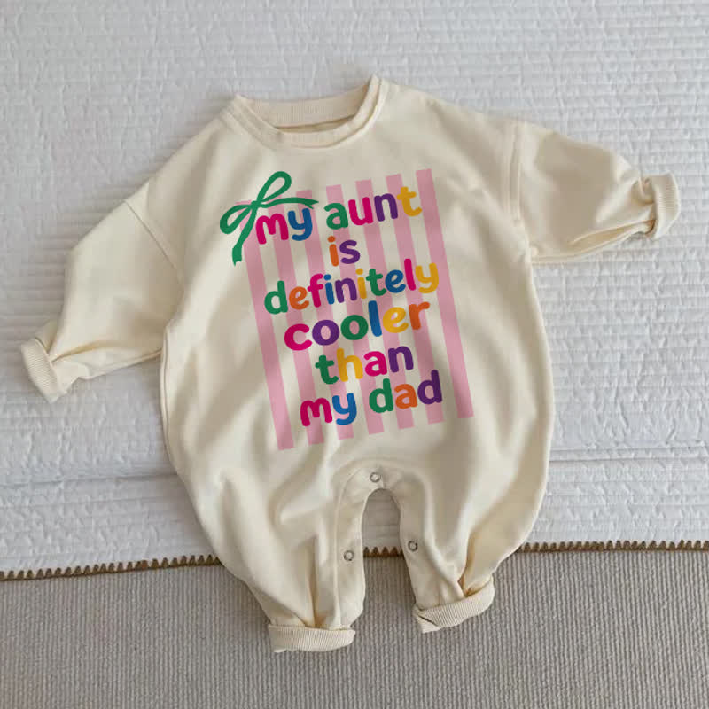 MY AUNT IS DEFINITELY COOLER THAN MY DAD。ベビー幼児用ストライプベージュロンパース - ベージュ - 2～3歳 - image 1