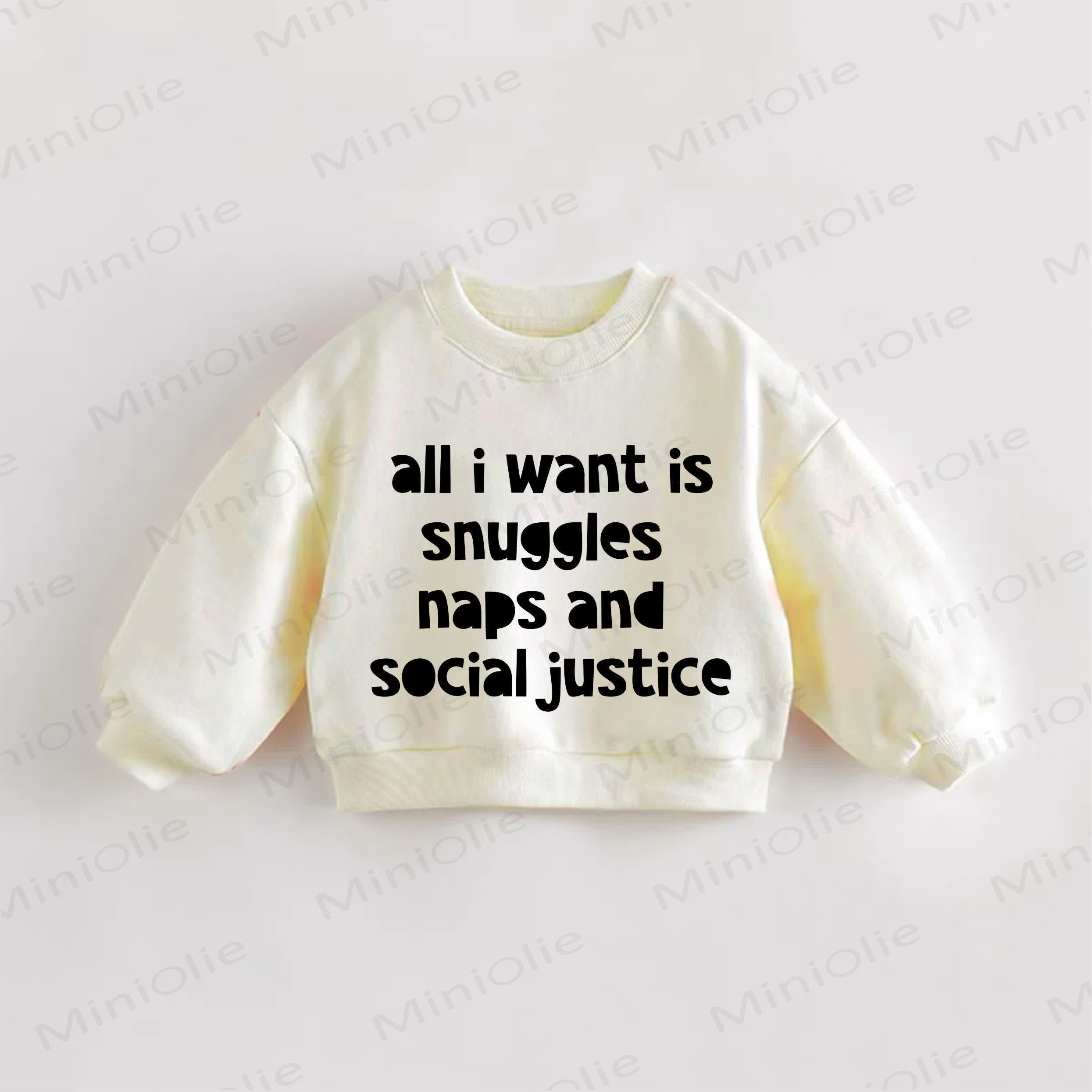 ALL I WANT IS SNUGGLES NAPS AND SOCIAL JUSTICE・幼児用クリームスウェットシャツ - クリーム - 3～5歳 - image 1