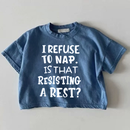 昼寝は拒否します。それは休息を拒否していることになるのでしょうか？ ベビーブルーのTシャツ - 青 - 18～24ヶ月 - image 1