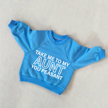 TAKE ME TO MY AUNT YOU PEASANT幼児用ブルースウェットシャツ - 青 - 3～5歳 - image 1