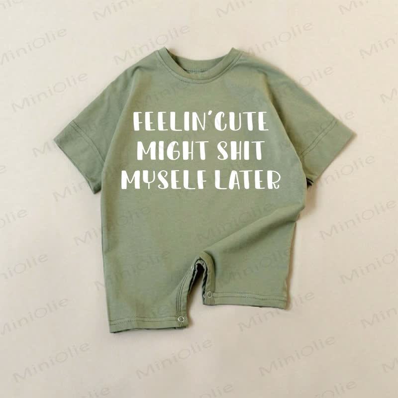 FEELIN' CUTE MIGHT SHIT MYSELF LATERベビーロンパース - 緑 - 18～24ヶ月 - image 1