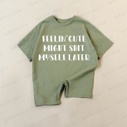 FEELIN' CUTE MIGHT SHIT MYSELF LATERベビーロンパース - 緑 - 18～24ヶ月 - image 1