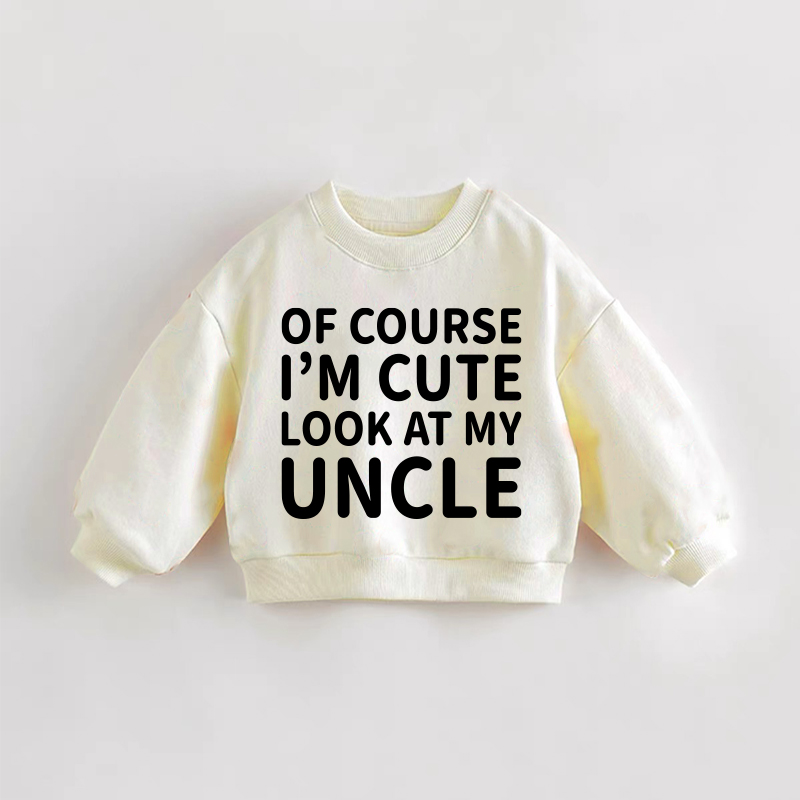 OF COURSE I'M CUTE LOOK AT MY UNCLE幼児用クリームスウェットシャツ - クリーム - 3～5歳 - image 1