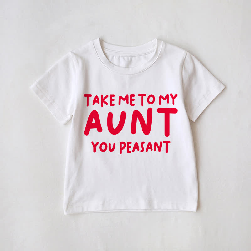 おばさん／TAKE ME TO MY AUNT YOU PEASANT！家族お揃いの白いTシャツ - 白 - ベビーTシャツ: 2～3歳 - image 3