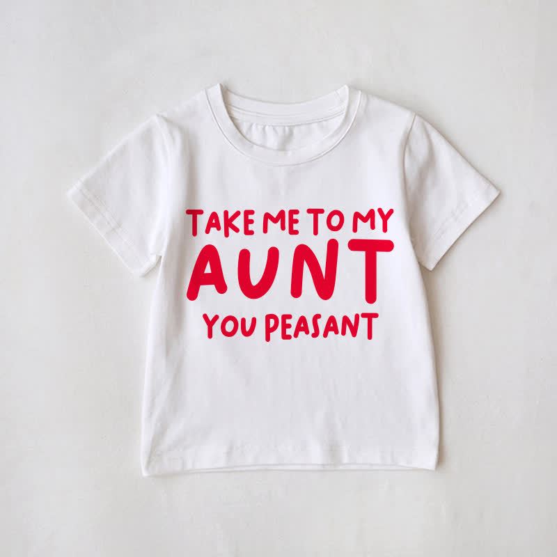 おばさん／TAKE ME TO MY AUNT YOU PEASANT！家族お揃いの白いTシャツ - 白 - ベビーTシャツ: 2～3歳 - image 3