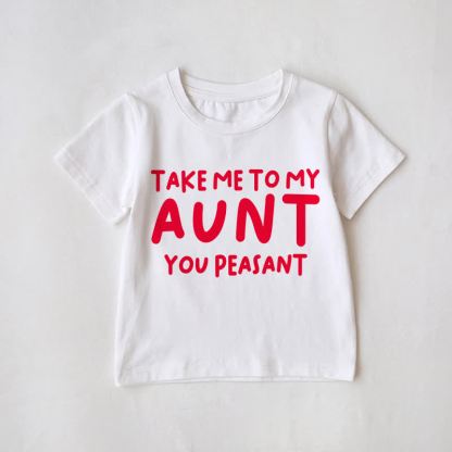 おばさん／TAKE ME TO MY AUNT YOU PEASANT！家族お揃いの白いTシャツ - 白 - ベビーTシャツ: 2～3歳 - image 3