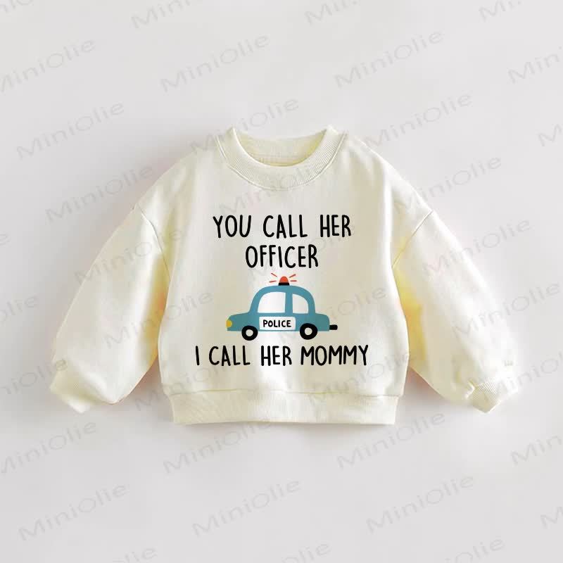 YOU CALL HER OFFICER I CALL HER MOMMY幼児用スウェットシャツ - クリーム - 3～5歳 - image 1