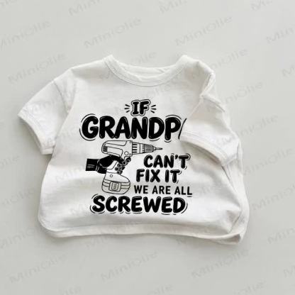 IF GRANDPA CAN'T FIX IT WE ARE ALL SCREWEDベビーホワイト ドリルプリントTシャツ - 白 - 18～24ヶ月 - image 1