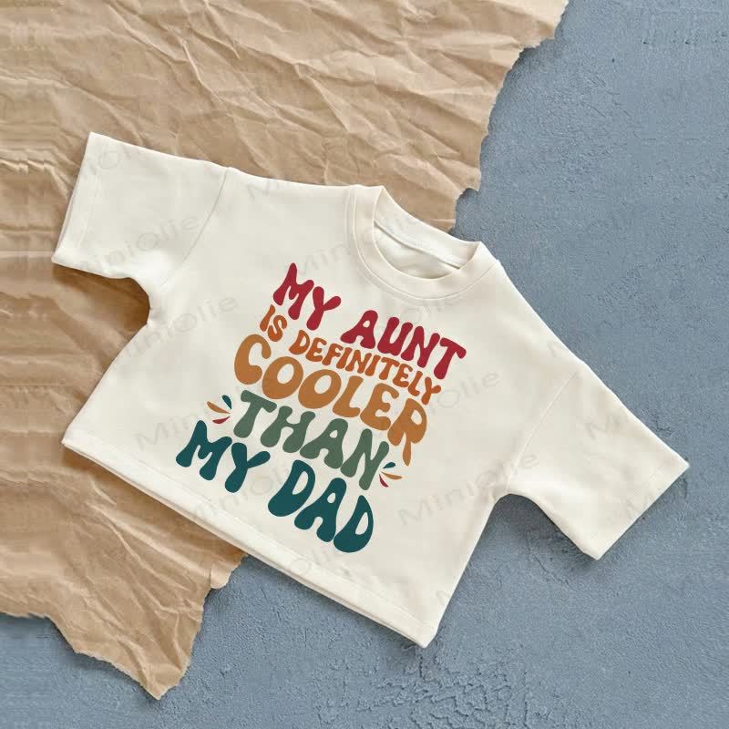 MY AUNT IS DEFINITELY COOLER THAN MY DADベビーホワイトサマーカジュアルTシャツ - 白 - 2～3歳 - image 1