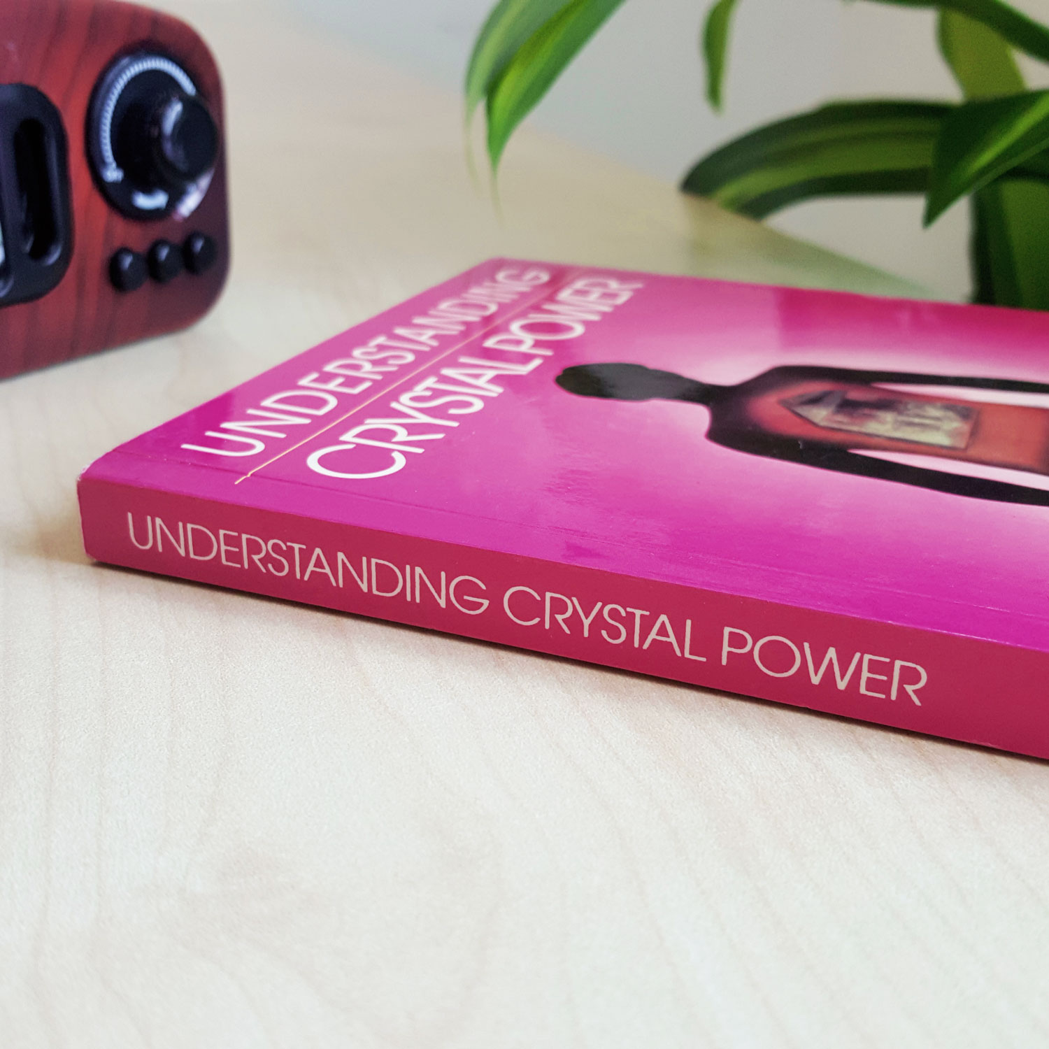 11 Aug - Understanding Crystal Power Crystal Book
