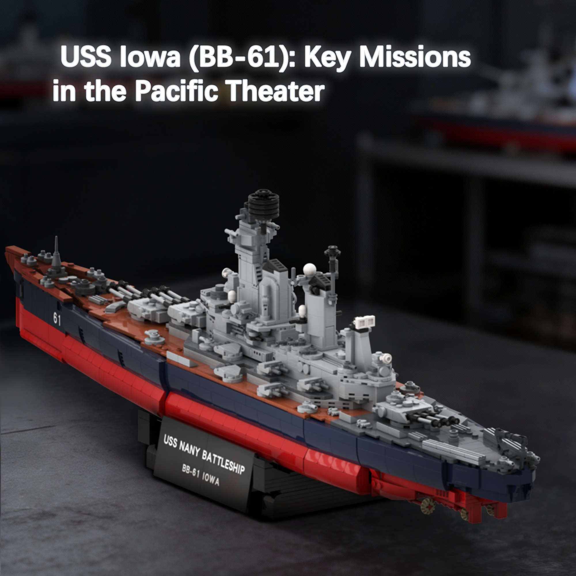 The Iowa Class Battleship