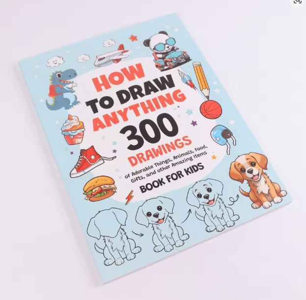 📚🎨How To Draw Anything: 300 Drawings of Adorable Things, Animals, Food, Gifts, and other Amazing Items, Book For Kids💕