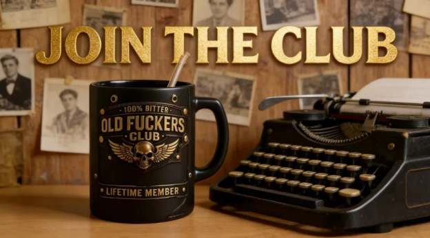 ☕ OLD FUCKERS CLUBTM Mug - 100% Bitter, Always Real. Lifetime Member. 😎💀