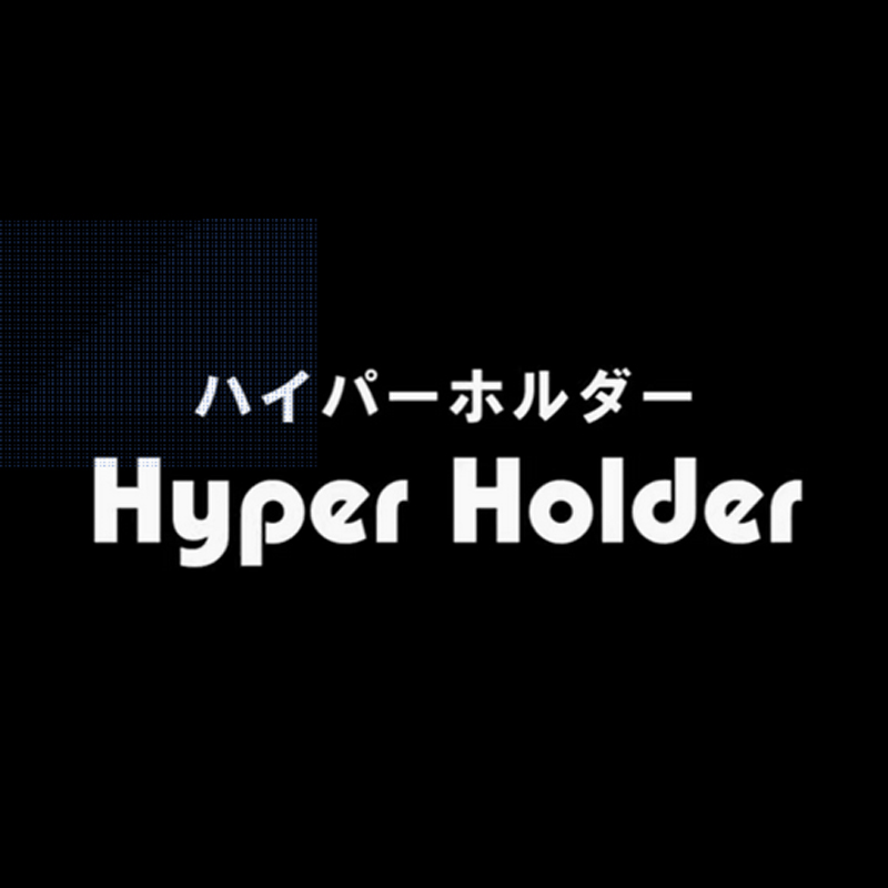 Hyper Holder