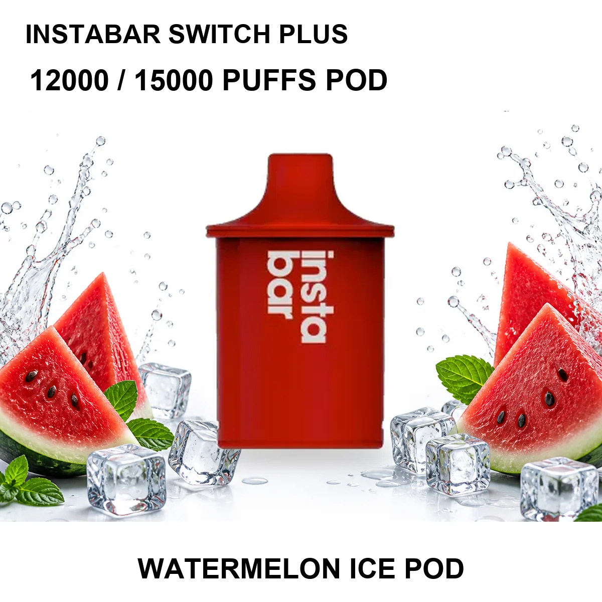 Watermelon Ice Instabar Switch Plus Pod
