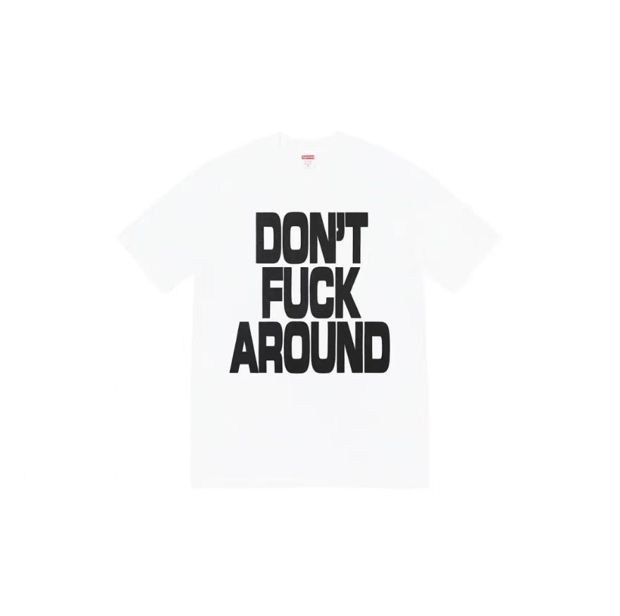 Supreme Don t Around Tee （ユニセックス）-Nanamallモール