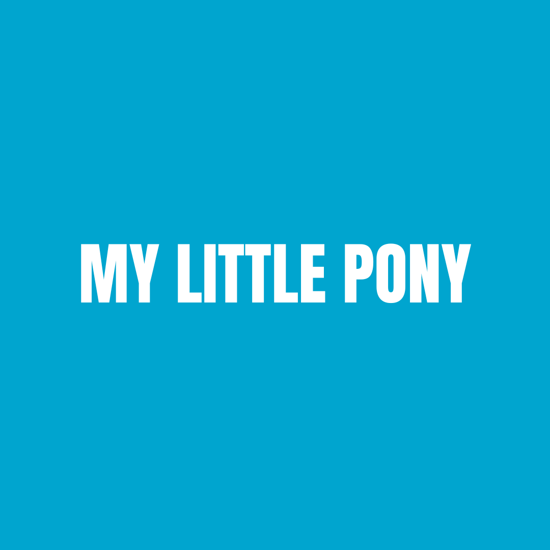 My Little Pony