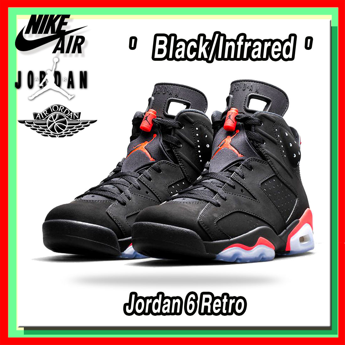 Jordan 6 Retro Black Infrared (2019)