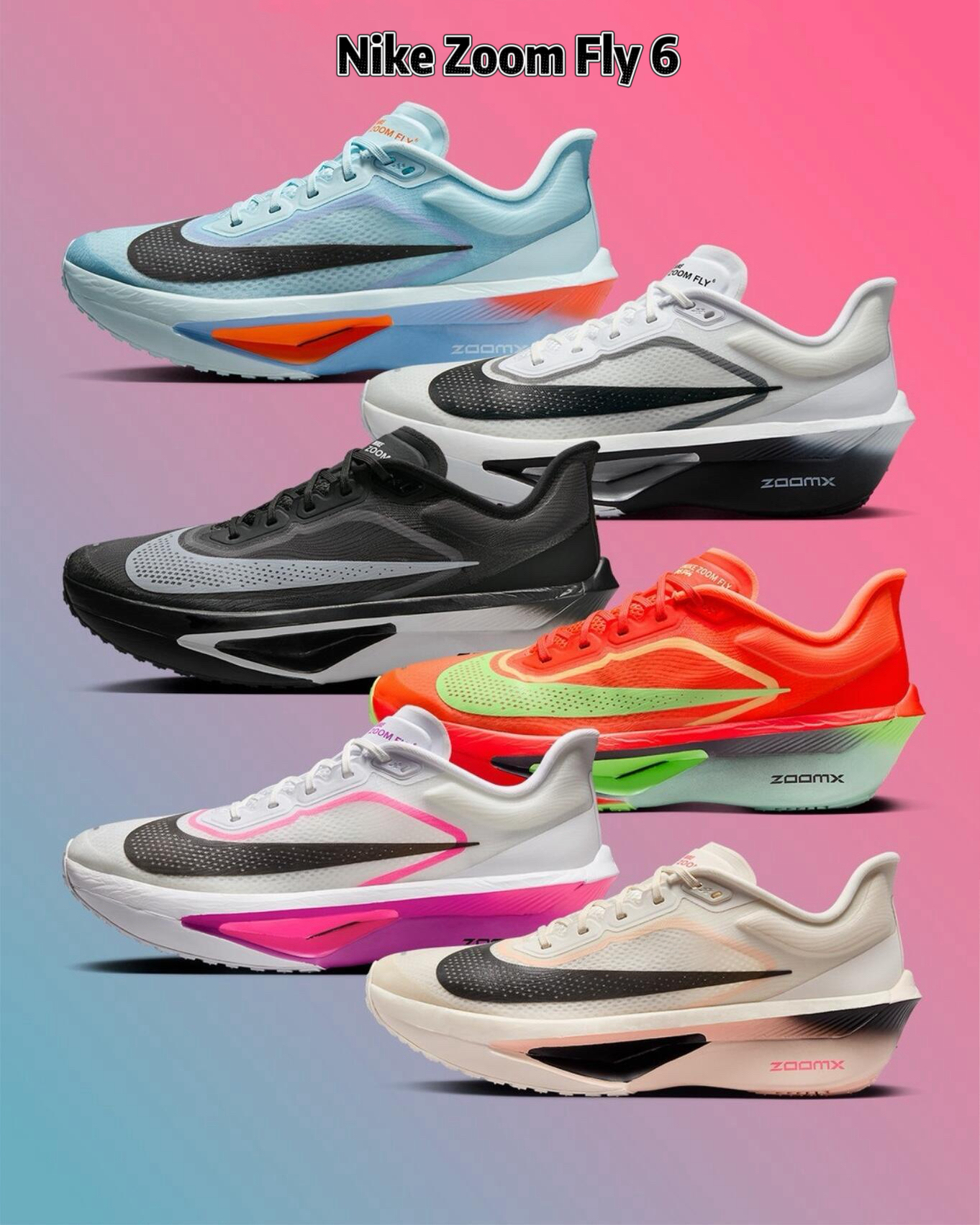 NIKE Zoom Fly 6系列 