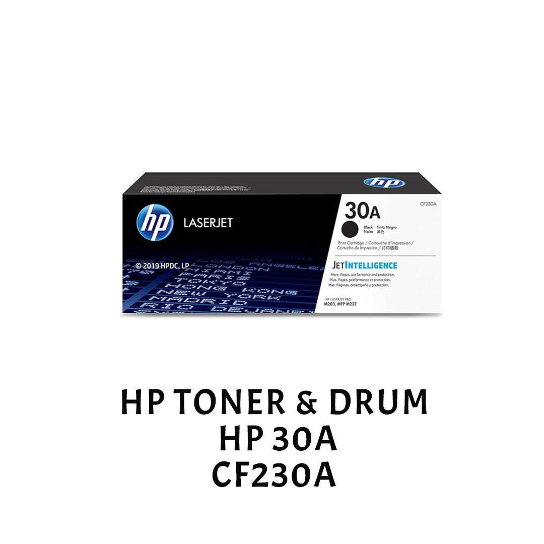 [ORIGINAL] HP Toner Cartridge 30A / 30X Black CF230A CF230X & Drum 32A Black CF232A
