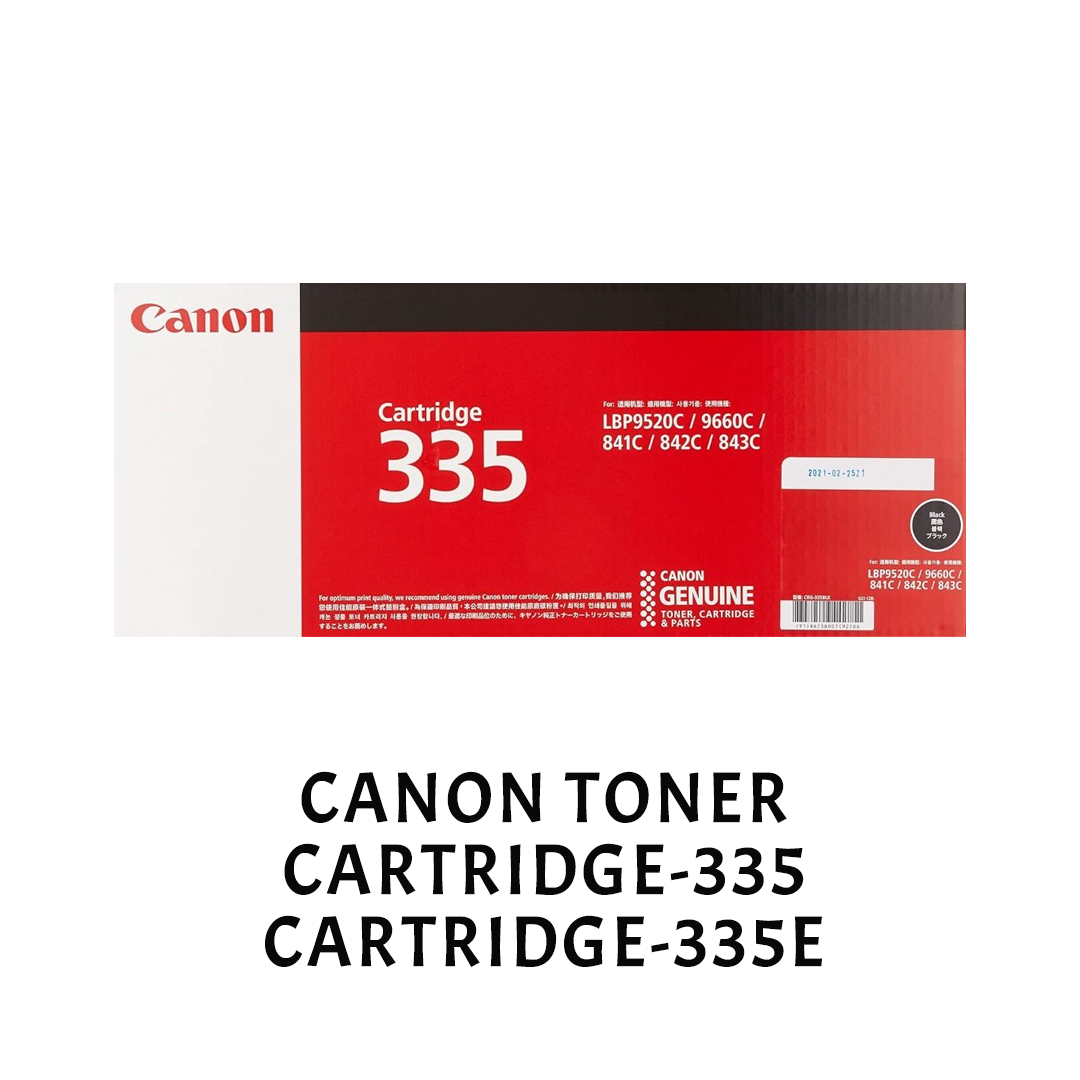 [ORIGINAL] Canon Toner Cartridge 335 / 335e Black Cyan Magenta Yellow