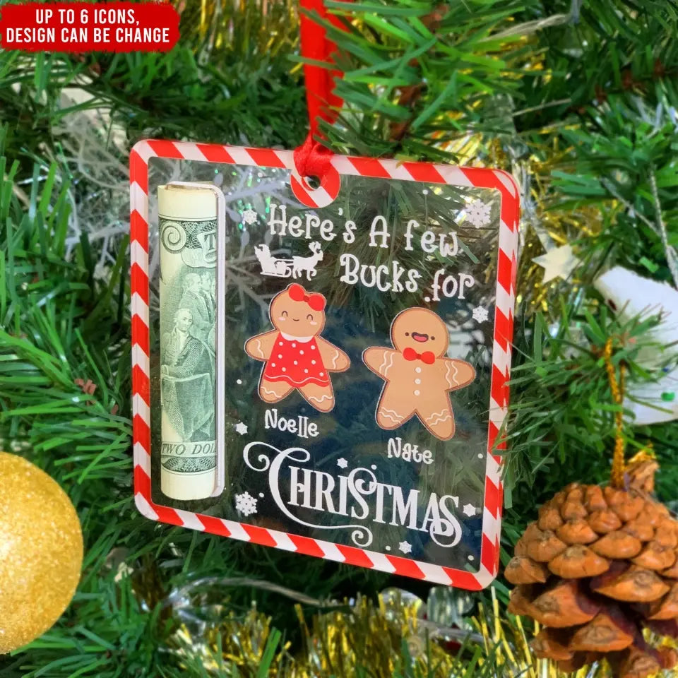Here's A Few Bucks For Christmas - Personalized Wooden Ornament, Gift For Christmas