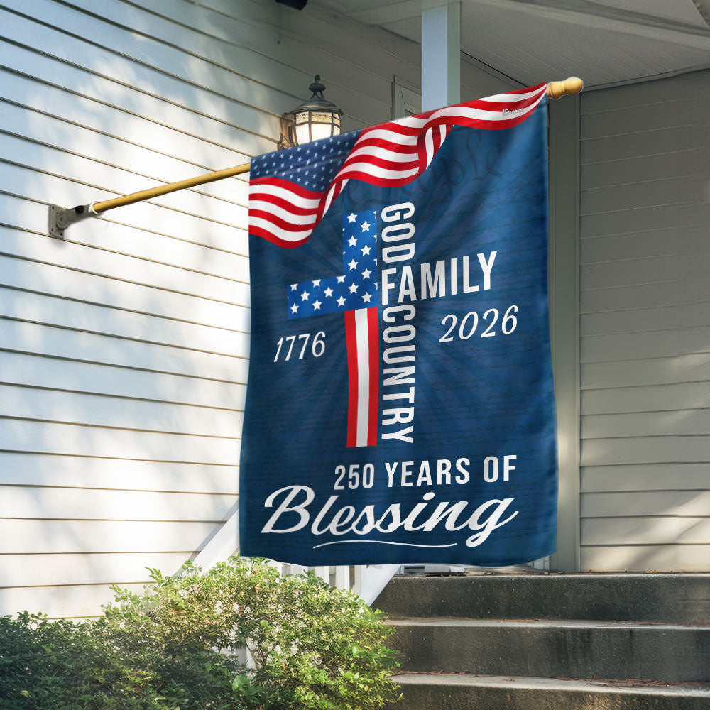 250 Years of Blessing God 1776 2026 Patriotic Flag 