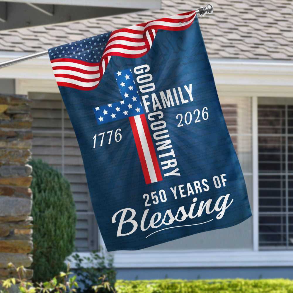 250 Years of Blessing God 1776 2026 Patriotic Flag 