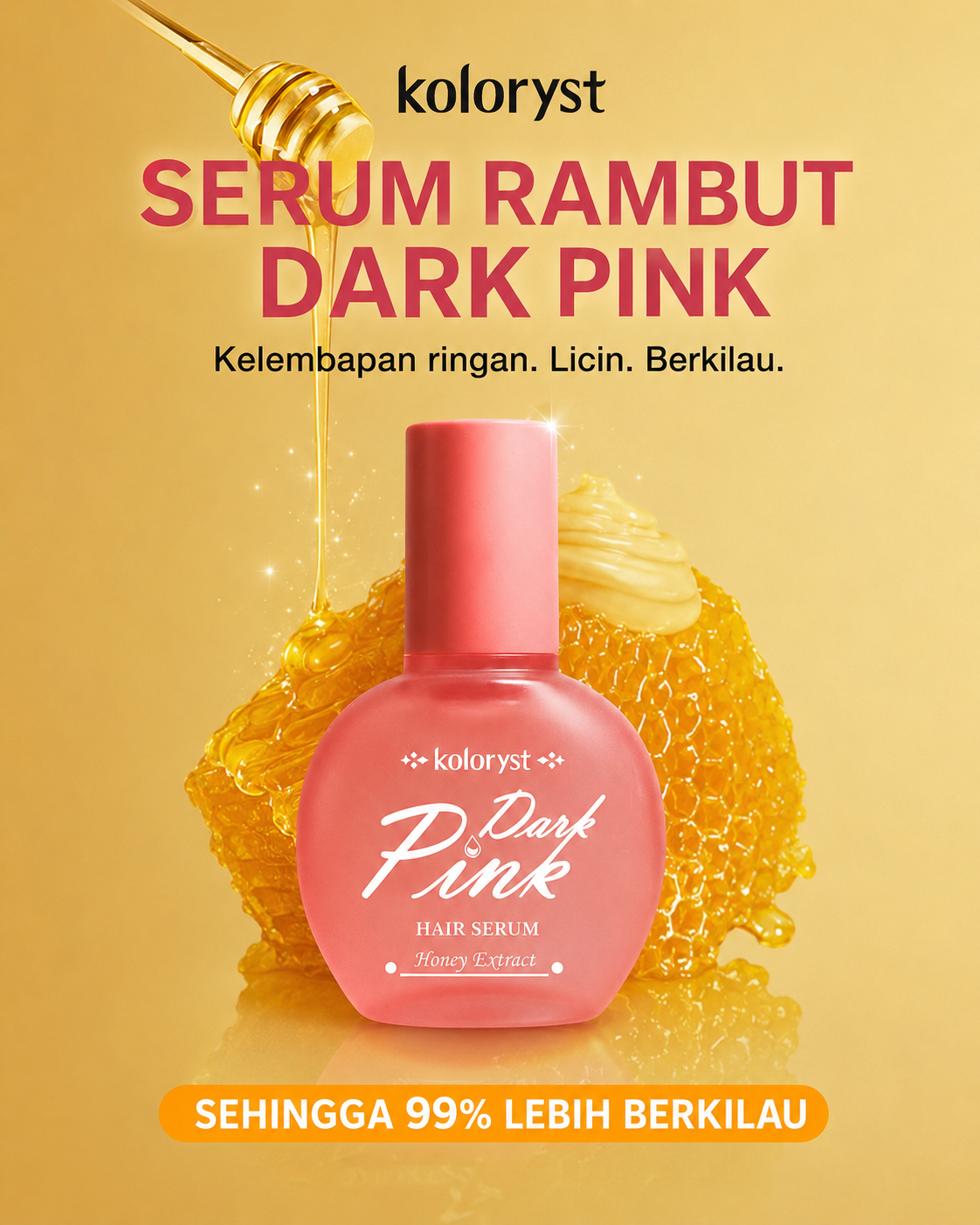 Serum Rambut Koloryst Madu Merah Jambu Gelap (70ml) – (Halal)