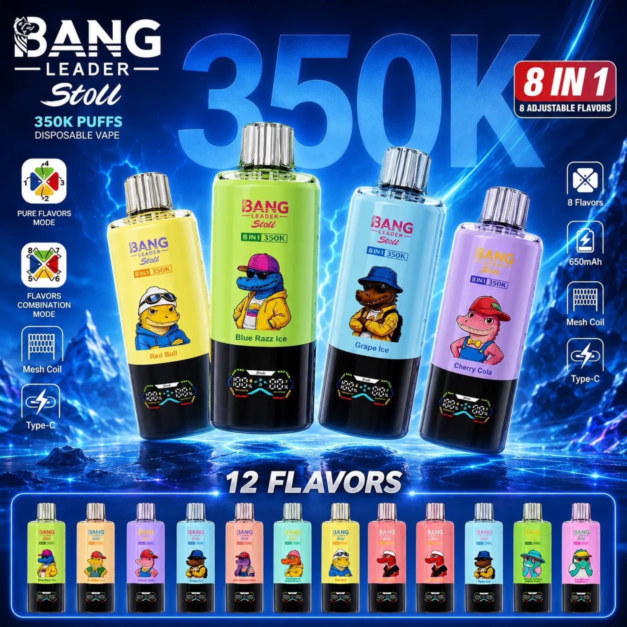 BANG LEADER STOLL 350K– 8 in 1 Flavors