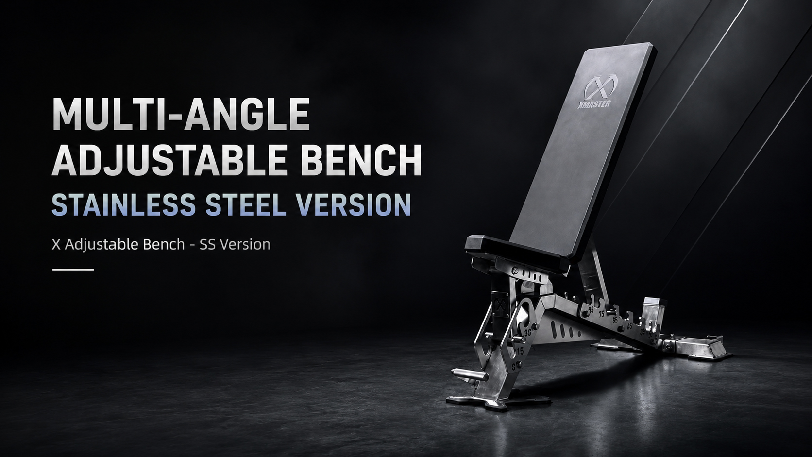 X Adjustable Bench-SS Version