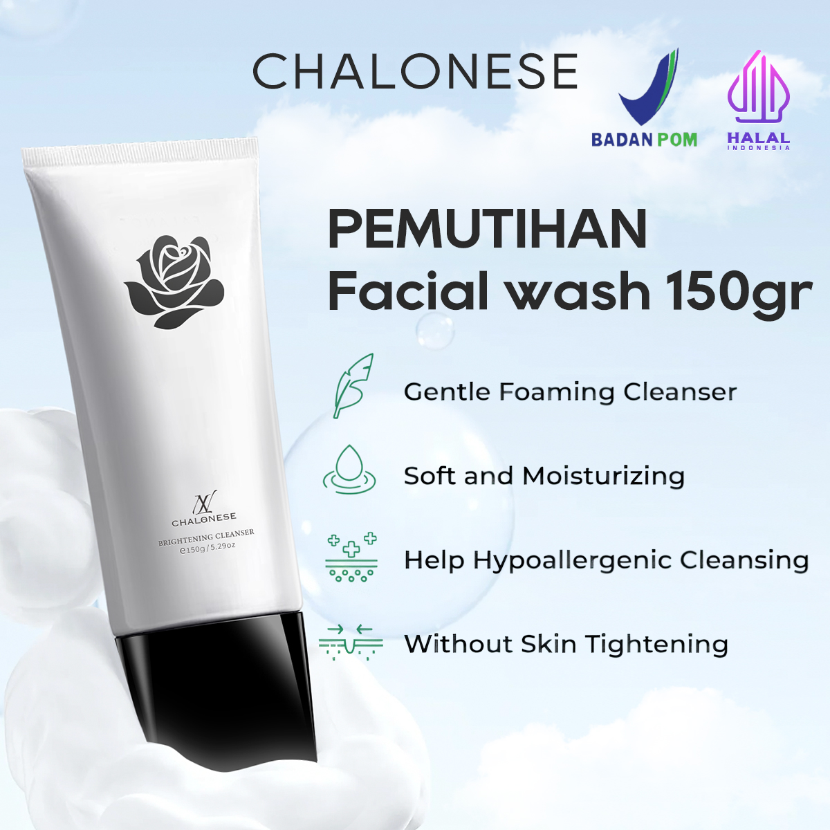 CHALONESE BRIGHTENING FACIALWASH SERIES Membantu Mengangkat Sel Kulit Mati dan Minyak di Wajah serta Membantu Melembabkan Kulit Wajah