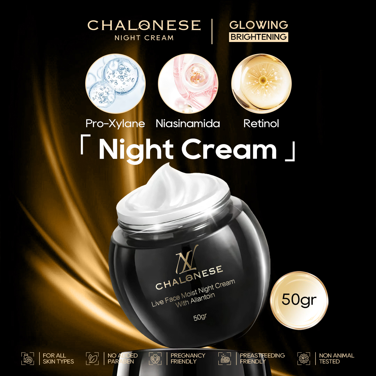 [CHALONESE] MOISTURIZING NIGHT CREAM 50gr Dapat Membantu Kult Lebih Sehat dan Cerah dengan Perawatan di Malam Hari BPOM
