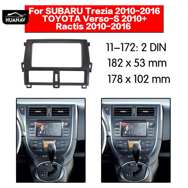 HUANAV Car Radio stereo Fitting installation adapter fascia For Subaru Trezia 2010-2016 Verso-S 2010+ Ractis 2010 Audio Fascias