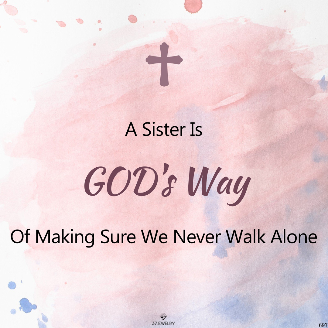 For Sister - A Sister Is God's Way Of Making Sure We Never Walk Alone Sisters and Star Pendant Necklace