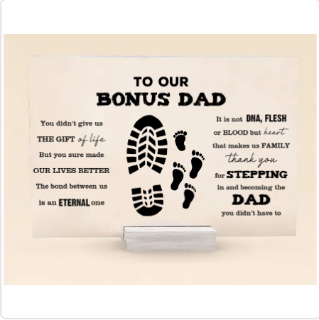 Father's Day Gift - Step dad - To my bonus dad