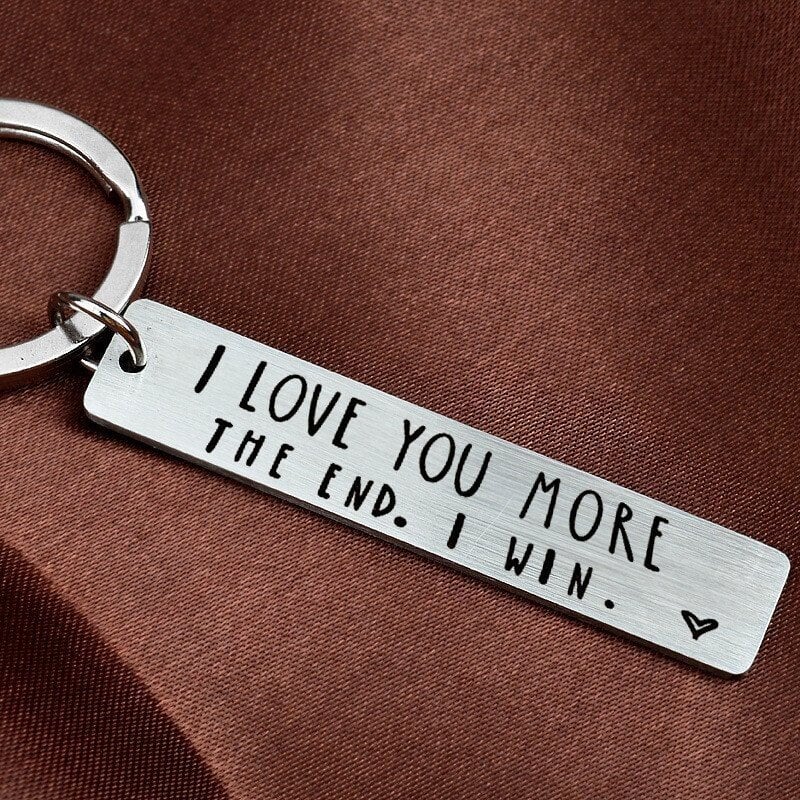 LAST DAY 49% OFF⇝💓 "I Love You More The End I Win"Funny Birthday Keychain