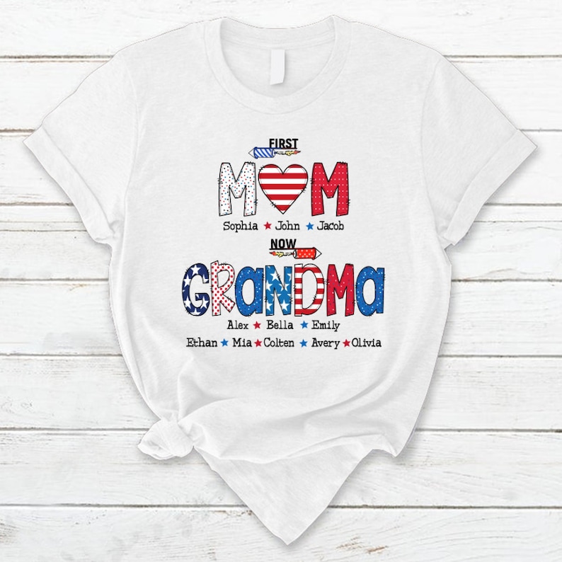 Personalized Grandma Shirt, Grandma To be Custom Tshirt with names, First Mom Now Grandma 4th of july T-Shirt, Fireworks Grandma Shirt