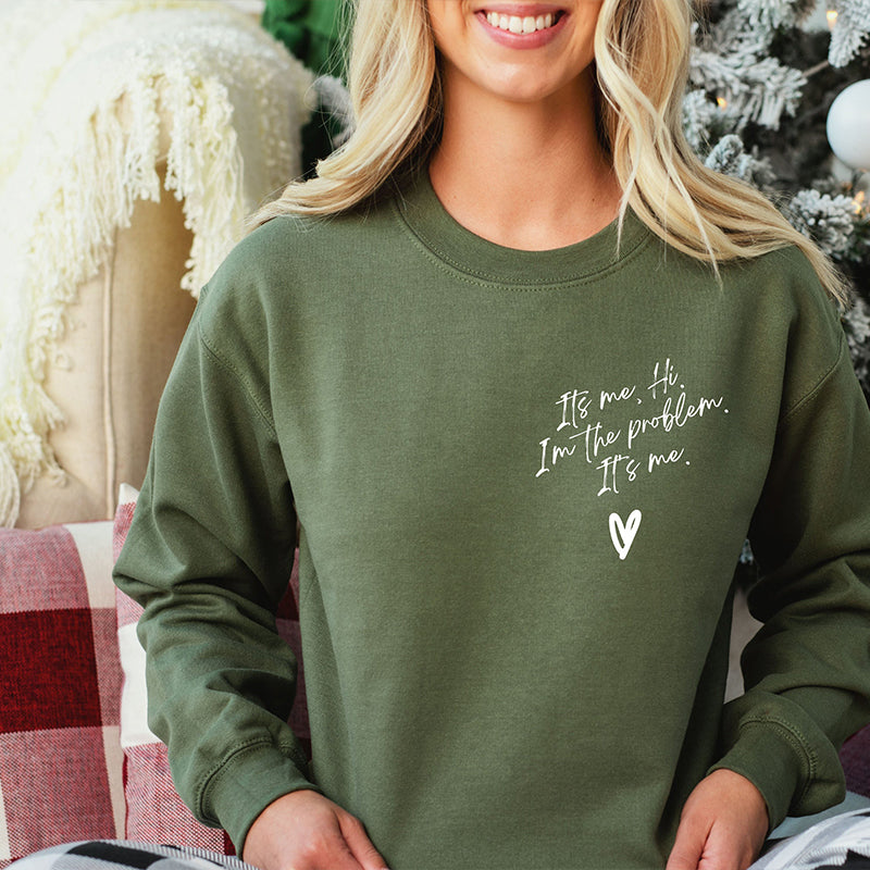 It's Me Hi I'm The Problem It's Me Shirt, Sweatshirt&Hoodie